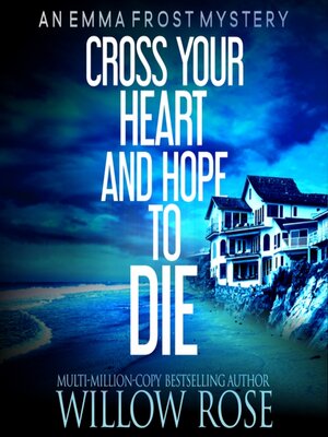 cover image of Cross Your Heart and Hope to Die